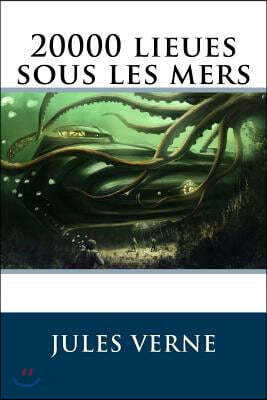 20000 Lieues Sous Les Mers