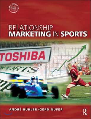 Relationship Marketing in Sports