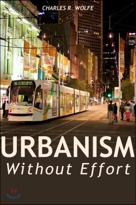 Urbanism Without Effort