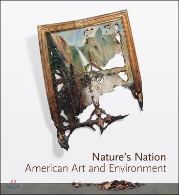 Nature's Nation: American Art and Environment