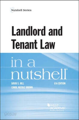 Landlord and Tenant Law in a Nutshell