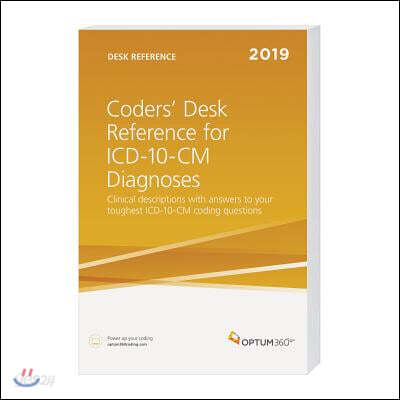 Coders’ Desk Reference for ICD-10-CM Diagnoses 2019