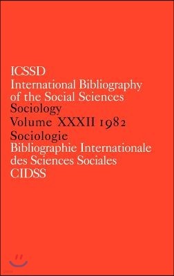 IBSS: Sociology: 1982 Vol 32