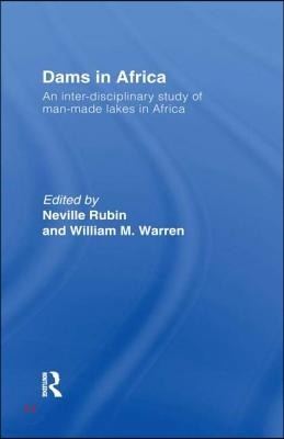 Dams in Africa Cb: An Inter-Disciplinary Study of Man-Made Lakes in Africa