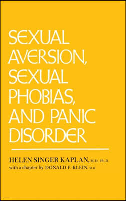 Sexual Aversion And Sexual Phobias And Panic Disorders