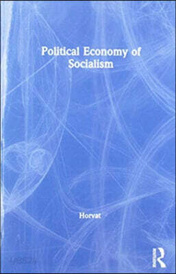 Political Economy of Socialism