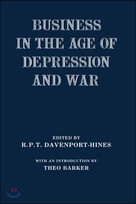 Business in the Age of Depression and War