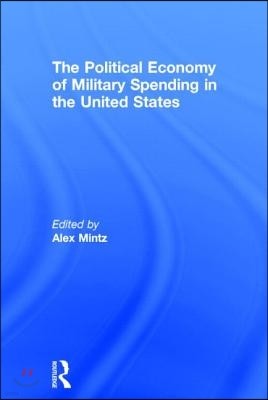 Political Economy of Military Spending in the United States