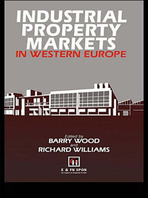 Industrial Property Markets in Western Europe