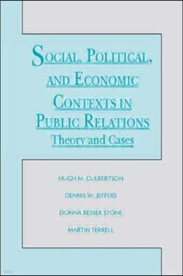 Social, Political, and Economic Contexts in Public Relations