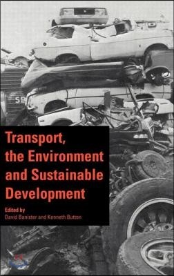 Transport, the Environment and Sustainable Development