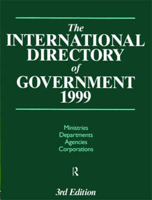 International Directory of Government 1999