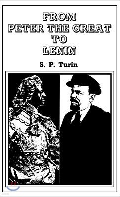 From Peter the Great to Lenin: History of Russian Labour Movement with Special Reference to Trade Unionism