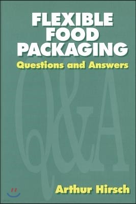 Flexible Food Packaging: Questions and Answers