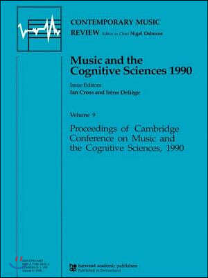 Music and the Cognitive Sciences 1990