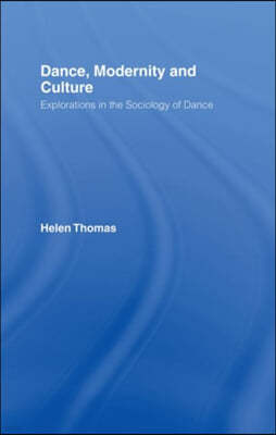 Dance, Modernity and Culture