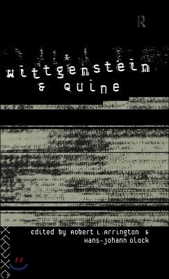 Wittgenstein and Quine