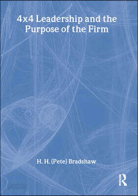 4x4 Leadership and the Purpose of the Firm