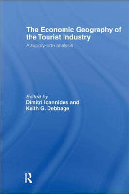 Economic Geography of the Tourist Industry