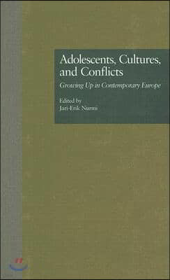 Adolescents, Cultures, and Conflicts