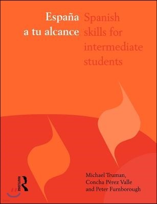 España a tu alcance: Spanish Skills for Intermediate Students