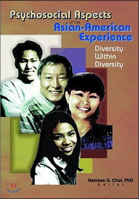 Psychosocial Aspects of the Asian-American Experience