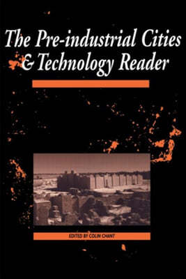 Pre-Industrial Cities and Technology Reader