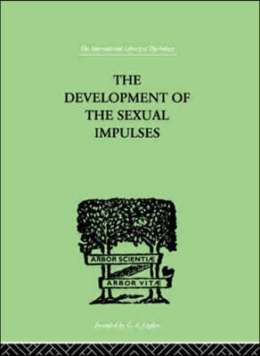 The Development Of The Sexual Impulses