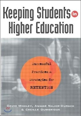 Keeping Students in Higher Education