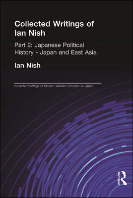 Collected Writings of Modern Western Scholars on Japan Volumes 7-9