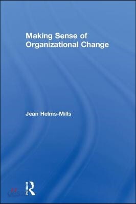 Making Sense of Organizational Change