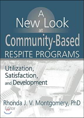 New Look at Community-Based Respite Programs