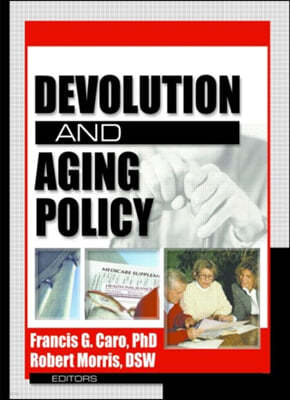 Devolution and Aging Policy