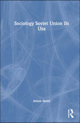 Sociology Soviet Union Ils USA