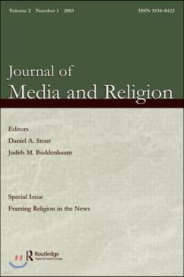 Framing Religion in the News