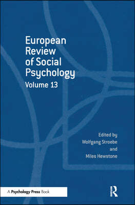 European Review of Social Psychology: Volume 13