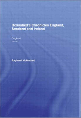 Holinshed's Chronicles England, Scotland and Ireland