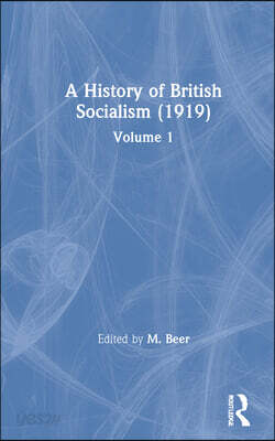 History of British Socialism (1919)