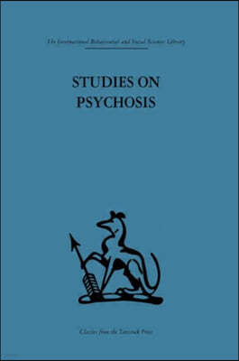 Studies on Psychosis