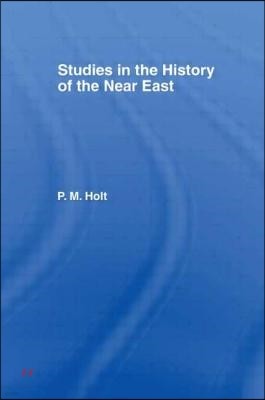 Studies in the History of the Near East