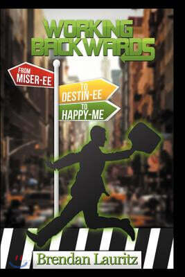 Working Backwards: Miser-Ee to Destin-Ee to Happy-Me