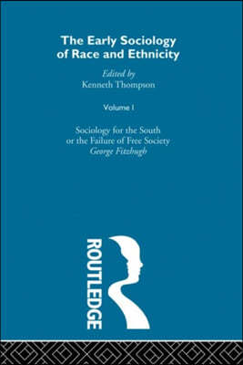 Early Sociology of Race & Ethnicity Vol 1