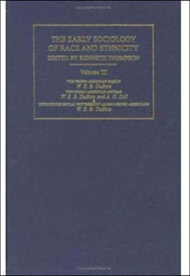 Early Sociology of Race & Ethnicity Vol 3