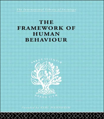 The Framework of Human Behaviour