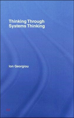 Thinking Through Systems Thinking