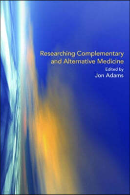 Researching Complementary and Alternative Medicine