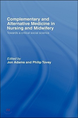 Complementary and Alternative Medicine in Nursing and Midwifery