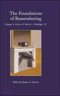 Foundations of Remembering