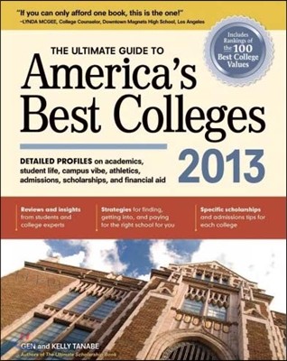 The Ultimate Guide to America's Best Colleges 2013