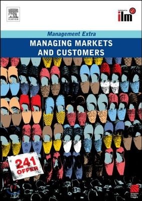 Managing Markets and Customers